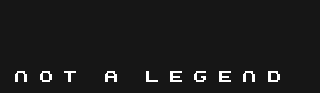 not a legend